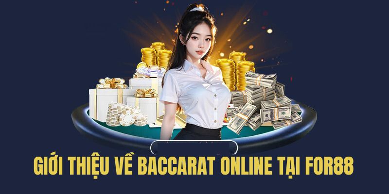 Baccarat For88 cực hot trên các diễn đàn game